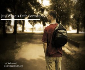 rsjust-what-is-faith-formation